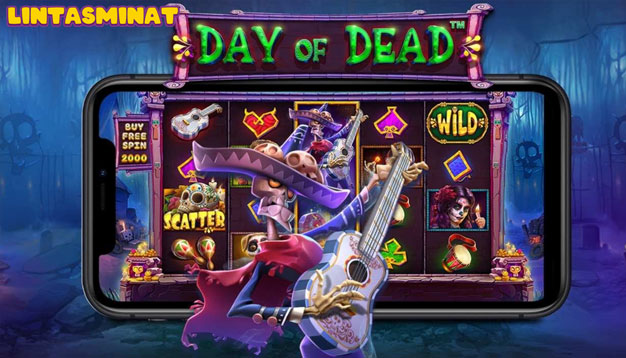 Mainkan Slot Day Of Dead – Petualangan Seru Menanti!