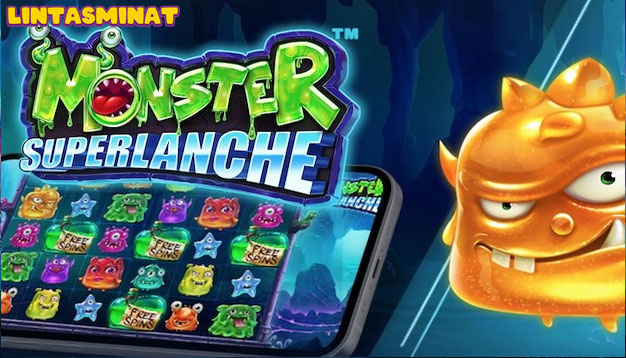 SLOT Monster Superlanche: Petualangan Seru di Dunia Slot