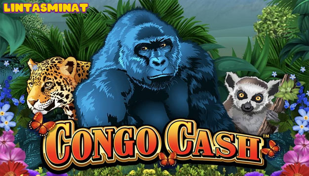 Mainkan SLOT Congo Cash: Game Seru & Mengasyikkan!